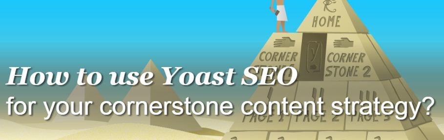 ¿Cómo usar Yoast SEO para su estrategia de contenido?
